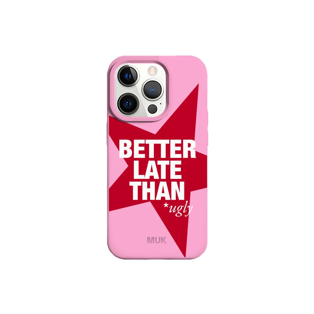 Funda de móvil Better Late - Pink