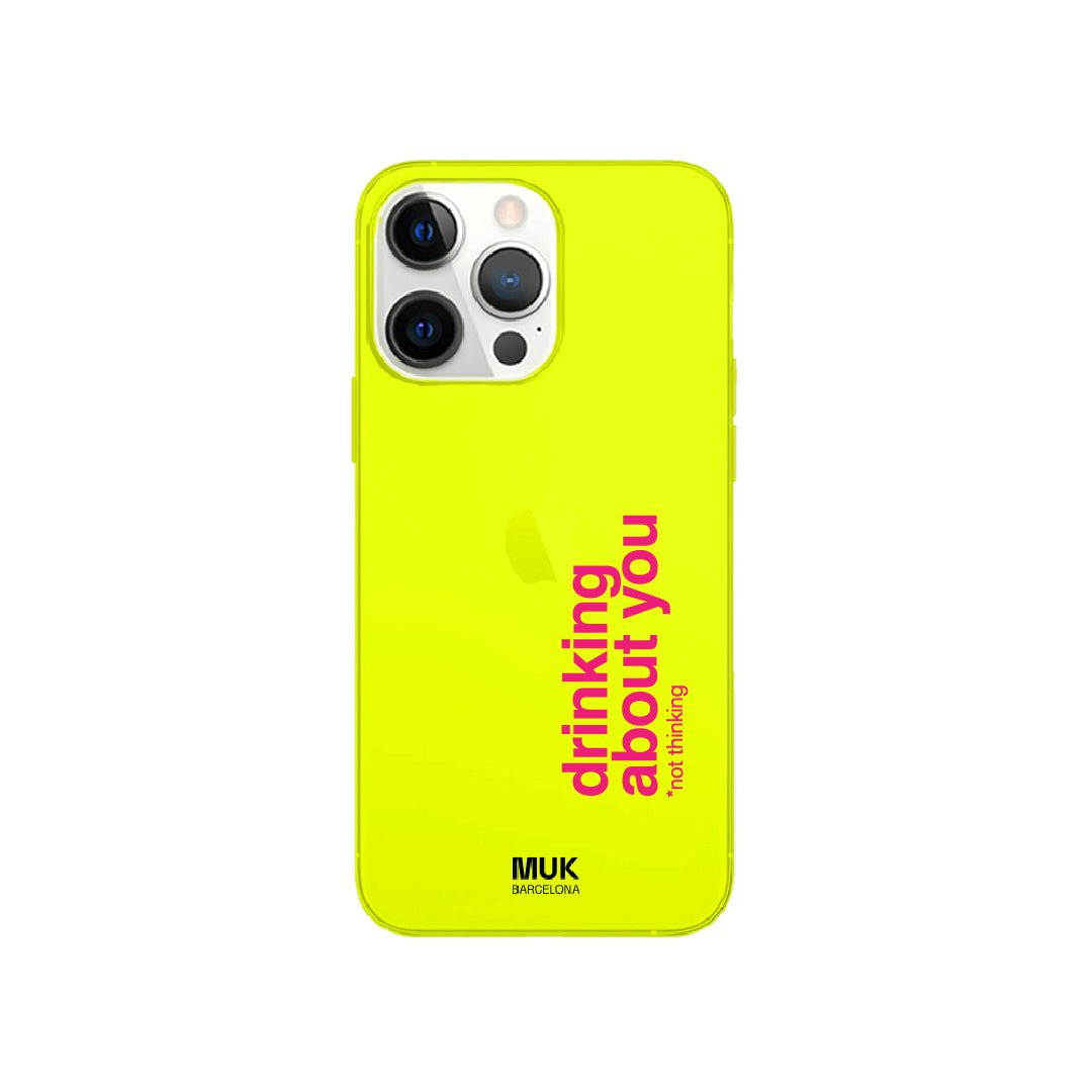 Funda de móvil color yellow fluor con diseño Drinking not Thinking
