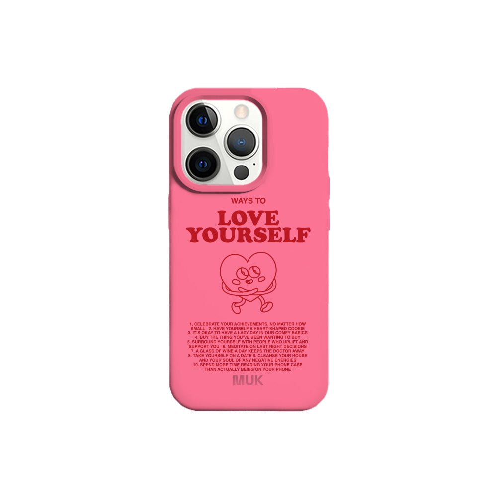 Pink TPU mobile phone case with "Love Yourself" design
