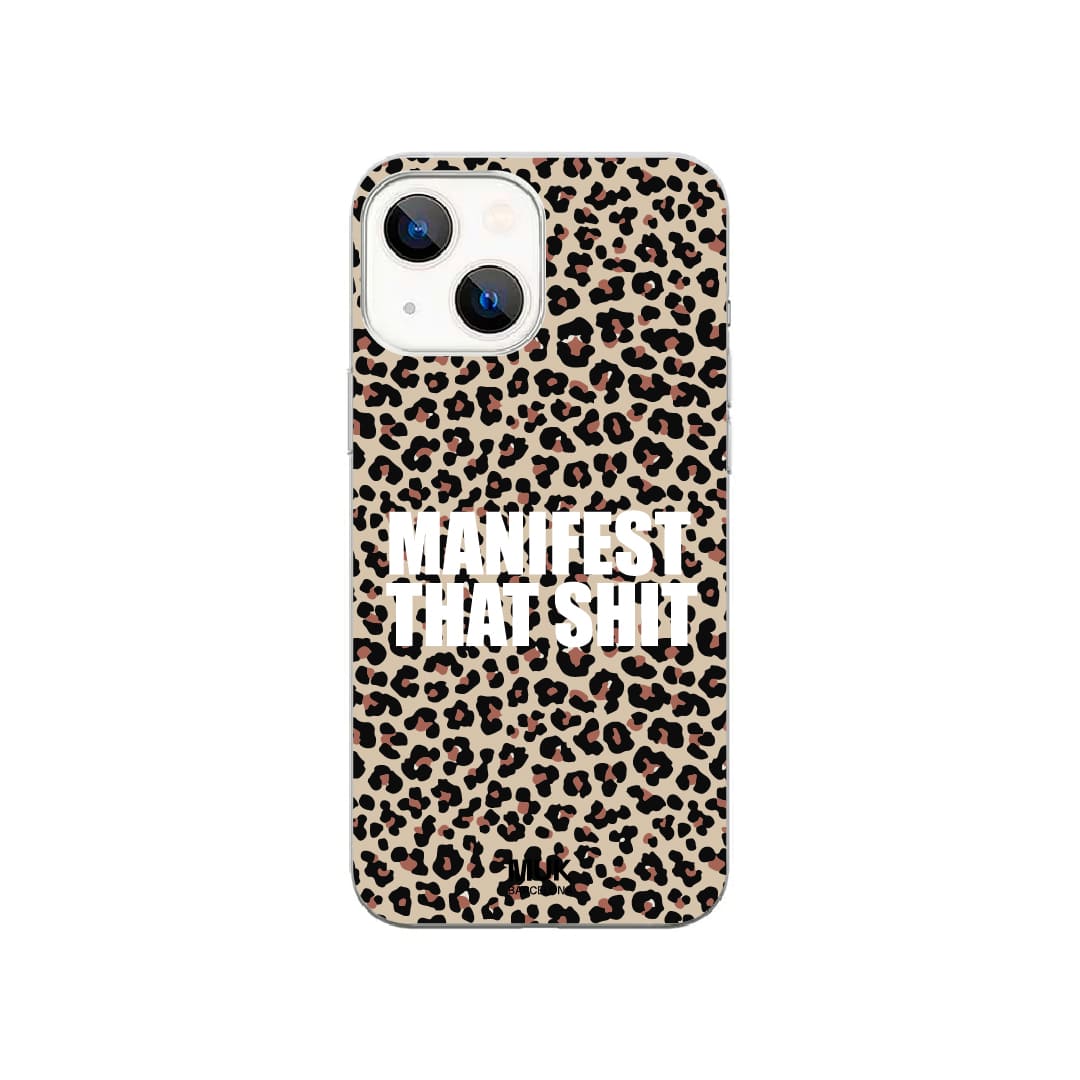 Clear phone case with cheetah print with Manifest phrase
